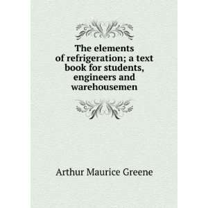   for students, engineers and warehousemen Arthur Maurice Greene Books