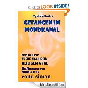 Gefangen im Mondkanal (Michael Dorn) (German Edition) Simon Comi 