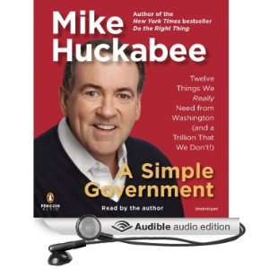  A Simple Government (Audible Audio Edition) Mike Huckabee Books