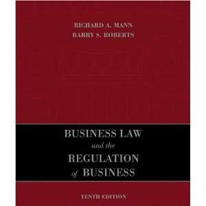  Richard A. Mann,Barry S. RobertssBusiness Law and the 
