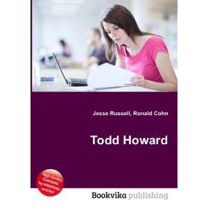  Todd Howard Ronald Cohn Jesse Russell Books