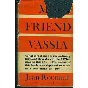  My Friend Vassia Rounault Jean Books