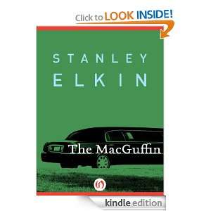 The MacGuffin Stanley Elkin  Kindle Store