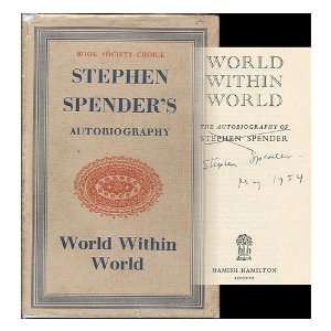   World The Autobiography of Stephen Spender Stephen Spender Books