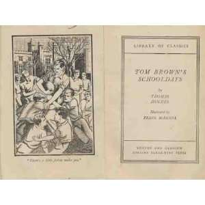  Tom Browns Schooldays Thomas Hughes Books