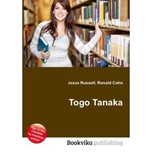  Togo Tanaka Ronald Cohn Jesse Russell Books