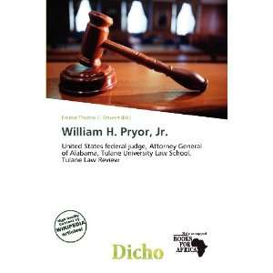  William H. Pryor, Jr. (9786200962874) Delmar Thomas C 