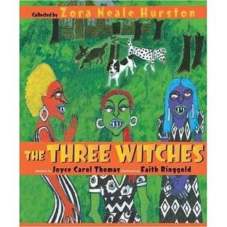 The Three Witches by Zora Neale Hurston , Joyce Carol Thomas and 