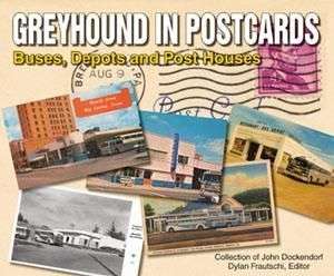 Greyhound in Postcards Buses, Depots, and Post Houses  