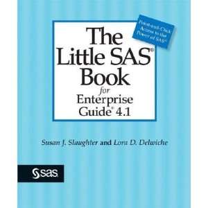  The Little SAS Book for Enterprise Guide 4.1 [LITTLE SAS BK 
