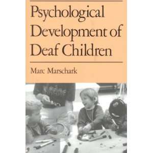  of Deaf Children[ PSYCHOLOGICAL DEVELOPMENT OF DEAF CHILDREN 