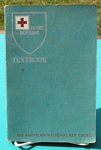 American Red Cross Home Nursing Textbook 7th Edition 1963  