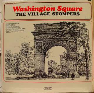 VILLAGE STOMPERS washington square LP VG LN 24078  