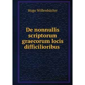  De nonnullis scriptorum graecorum locis difficilioribus 